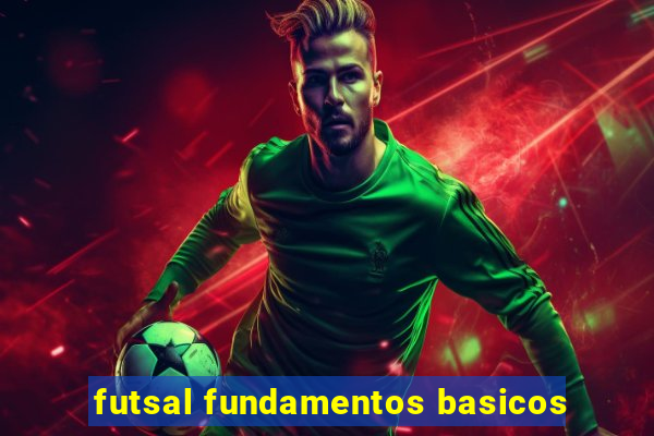 futsal fundamentos basicos